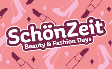 SchönZeit - Ihr Event für Beauty & Fashion